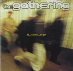 Gathering If Then Else