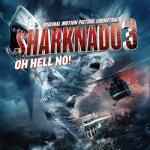 V/A Sharknado 3: Oh. . -ltd-