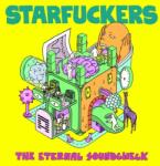 Starfuckers Eternal Soundcheck
