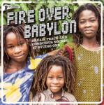 Various Fire Over Babylon - Dread, Peace And Conscious Sounds At Studio One