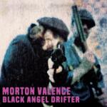 Morton Valence Black Angel Drifter - facethemusic - 5 990 Ft