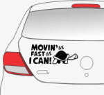  Sticker auto Moving As Fast As I Can