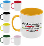  Apa én mindig a te pénzügyi terhed leszek - Színes Bögre (408939)