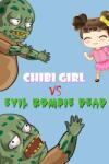 Glue_BQ Chibi Girl Vs Evil Zombie Dead (PC)