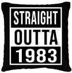 printfashion Straight Outta 1983 - Párnahuzat, Díszpárnahuzat - Fekete (13515451)