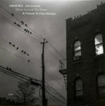 ECM Jakob Bro, Joe Lovano - Once Around The Room - A Tribute To Paul Motian
