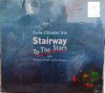 Universal (ro) Carlo Cittadini Trio - Stairway To The Stars