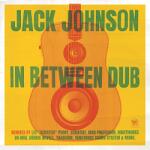 Republic Jack Johnson - In Between Dub (CD) (5544416)