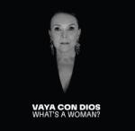 BERTUS Vaya Con Dios - What's A Woman (1lp) (4d6240)
