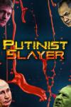 Bunker 22 Putinist Slayer (PC)