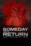 Bohemia Interactive Someday You'll Return (PC)