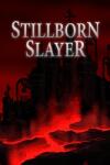 Meridian4 Stillborn Slayer (PC)
