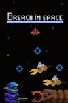 Octagoncell games Breach in Space (PC)