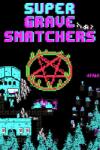Night Job Games Super Grave Snatchers (PC)