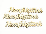  Natúr fa - "Nem felejtünk" felirat 3db/csomag - kosarbolt