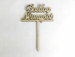  Natúr fa - Beszúrós "Boldog Névnapot" felirat 8, 6cm