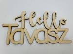  Natúr fa - "Hello Tavasz" felirat 14x7, 5cm