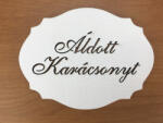  Natúr fa - "Áldott Karácsonyt" kiesős tábla fehér 7, 5x10cm