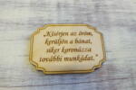  Natár fa - Fatábla "Kísérjen