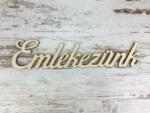  Natúr fa - "Emlékezünk" felirat 23cm - kosarbolt
