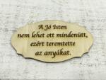  Natúr fa - Tábla "A jó Isten nem lehet - kosarbolt