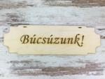  Natúr fa - "Búcsúzunk" tábla 7, 5x24, 5cm - kosarbolt