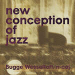 JazzLand Bugge Wesseltoft - New Conceptions Of Jazz