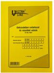 Vectra-line Nyomtatvány egészségügyi nyilatkozat és vizsgálati adatok VECTRA-LINE