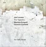 ECM Records Joe Lovano Trio Tapestry - Our Daily Bread