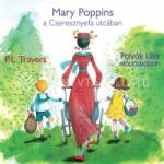 Kossuth Kiadó Zrt Mary Poppins a Cseresznyefa utcában (hangoskönyv)