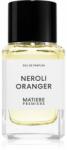 Matiere Premiere Neroli Oranger EDP 100 ml Parfum