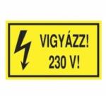  Matrica "Vigyázz! 230V", öntapadós - 100x60mm (D51) (D51)