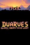 ichbinhamma Dwarves Glory, Death and Loot (PC)