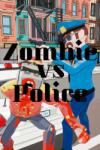 Quarlellle Zombie VS Police (PC)