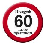  Kitűző számos, Sebességkorlátozó számmal, 60-as, 33800 (LUFI708353)