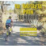 Karina Audiobook Cu Bicicleta Prin Tenerife - Alin Bonta, Editura Karina