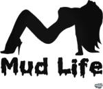 matrica. shop Mud Life csaj - Autómatrica