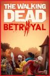 Skybound The Walking Dead Betrayal (PC)