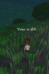danalpha Days in Hill (PC)
