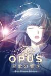 SIGONO Opus Echo of Starsong Full Bloom Edition (PC)