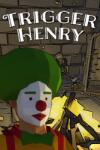 PrimePhaseGames Trigger Henry (PC)