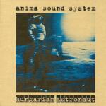 MG Records Zrt Anima Sound System - Hungarian astronaut (20th Anniversary) (CD)