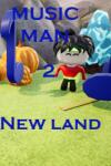 Tero Lunkka Music Man 2 New Land (PC)
