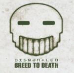 Dismantled Breed To Death