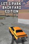 TITA Studios Let's Park Backyard Edition (PC)