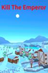 AmyBeryl Kill the Emperor (PC)
