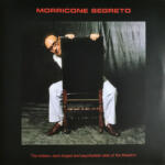 Universal Records Ennio Morricone - Morricone Segreto (The Hidden, Dark-Tinged And Psychedelic Side Of The Maestro)