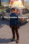 Archor Games Arch Stone vs The Zombie Specters (PC)