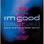 WARNER David Guetta - I'm Good (blue) / Baby Don' T Hurt Me (1ep, 45rpm) (5054197840258)