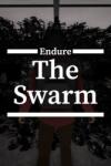 Ternary Designs Endure The Swarm (PC)